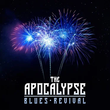 The Apocalypse Blues Revival by The Apocalypse Blues Revival - album cover