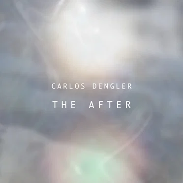 The After by Carlos Dengler - album cover