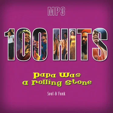 100 Hits Papa Was a Rolling Stone by Various Artists - album cover