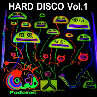 Hard Disco, Vol. 1 by Poderos - album cover