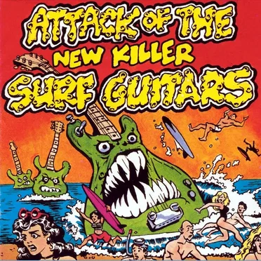 Attack of the New Killer Surf Guitars by Various Artists - album cover