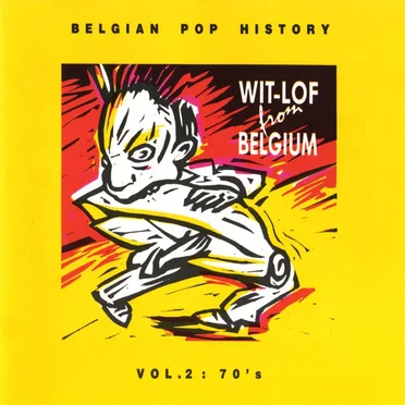 Wit‐Lof From Belgium, Volume 2 (70’s) by Various Artists - album cover