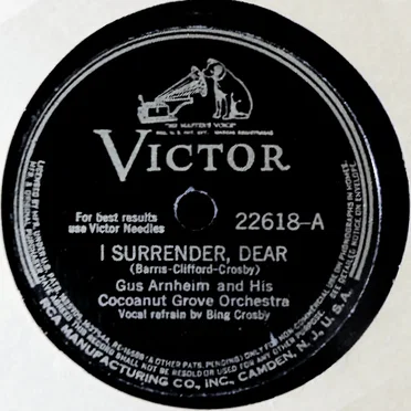 I Surrender, Dear / La Rosita
