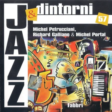 Michel Petrucciani, Richard Galliano & Michel Portal