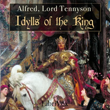 Idylls of the King by Lord Alfred Tennyson - album cover