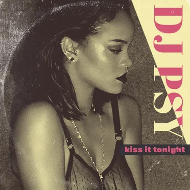 Kiss It Tonight