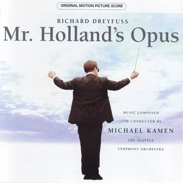Mr. Holland's Opus: Original Motion Picture Score
