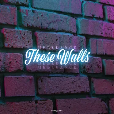 These Walls