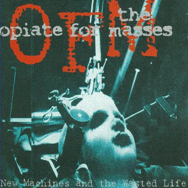 New Machines and the Wasted Life