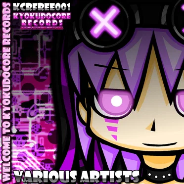 Welcome to KyokudoCore Records by Various Artists - album cover