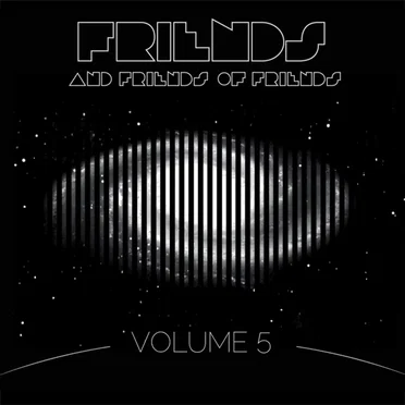 Friends and Friends of Friends, Volume 5 by Various Artists - album cover