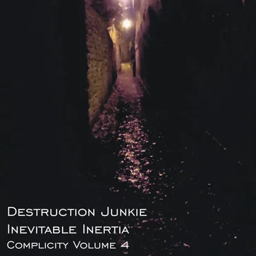 Inevitable Inertia by Destruction Junkie - album cover