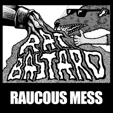 Raucous Mess