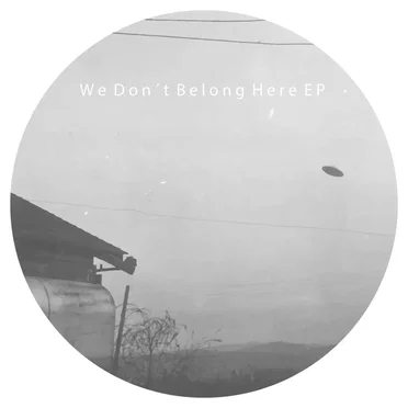 We Don’t Belong Here EP