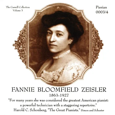 The Caswell Collection Vol. 3: Fannie Bloomfield Zeisler