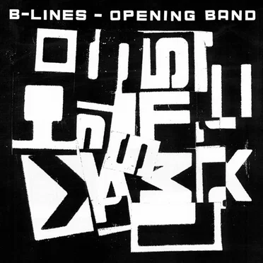 Opening Band by B-Lines - album cover