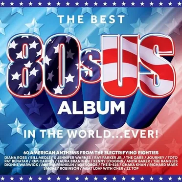 The Best 80s US Album in the World… Ever! by Various Artists - album cover