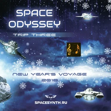 Space Odyssey - Trip Three: New Year’s Voyage 2018 by Various Artists - album cover