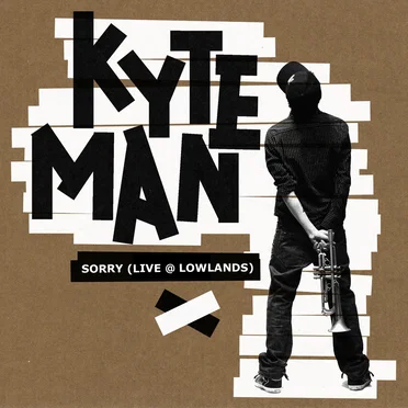 Sorry (live @ Lowlands 2009) by Kyteman - album cover