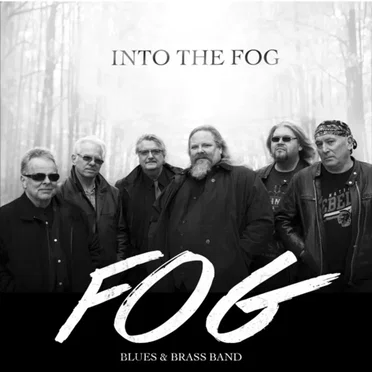 Into the Fog by Fog Blues and Brass Band - album cover