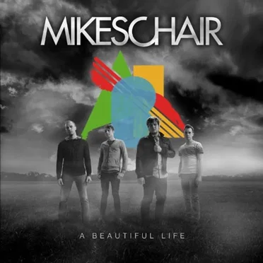 A Beautiful Life by Mikeschair - album cover