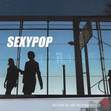 Access to the Second Floor by Sexypop - album cover