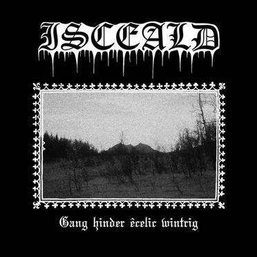 Gang hinder êcelic wintrig by Isceald - album cover