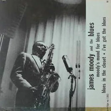 James Moody and the Blues