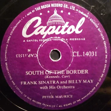 South of the Border / I've Got the World on a String