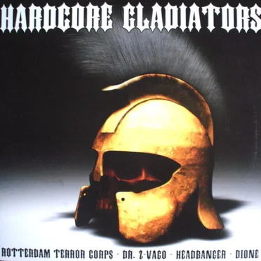 Hardcore Gladiators by Various Artists - album cover