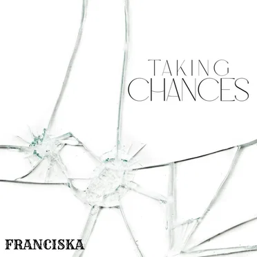 Taking Chances