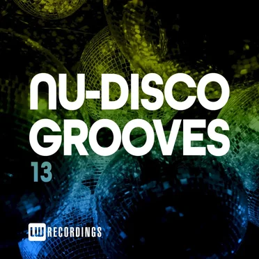 Nu‐Disco Grooves, Vol. 13 by Various Artists - album cover