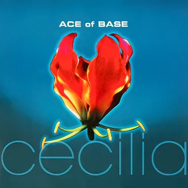 Cecilia by Ace of Base - album cover