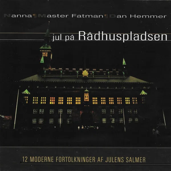 Jul På Rådhuspladsen (12 Moderne Fortolkninger Af Julens Salmer)
