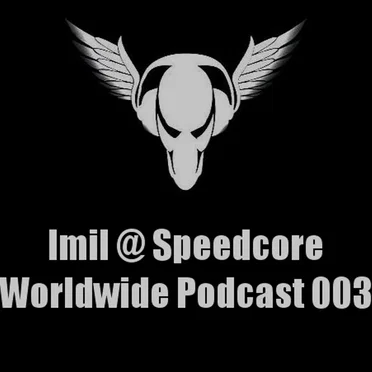 Speedcore Worldwide Podcast 003