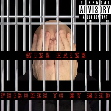 Prisoner to my Mind
