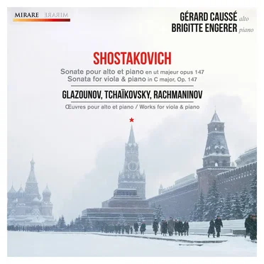 Shostakovich: Sonate pour alto et piano en ut majeur, op. 147 / Glazounov, Tchaïkovsky, Rachmaninov: Œuvres pour alto et piano