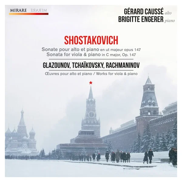 Shostakovich: Sonate pour alto et piano en ut majeur, op. 147 / Glazounov, Tchaïkovsky, Rachmaninov: Œuvres pour alto et piano