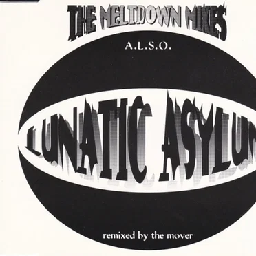 The Meltdown Mixes: A.L.S.O. Remixed by the Mover