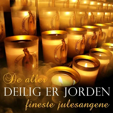 Deilig er jorden - de aller fineste julesangene by Various Artists - album cover
