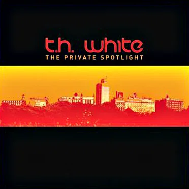 The Private Spotlight by T.H. White - album cover