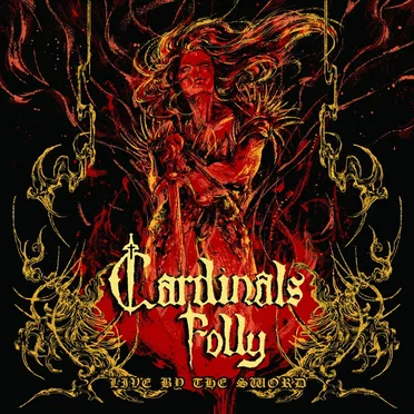 Live by the Sword by Cardinals Folly - album cover