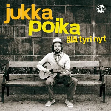 Älä tyri nyt