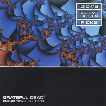 Dick’s Picks, Volume 15: Englishtown, NJ 9/3/77