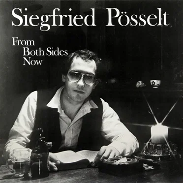 From Both Sides Now by Siegfried Pösselt - album cover