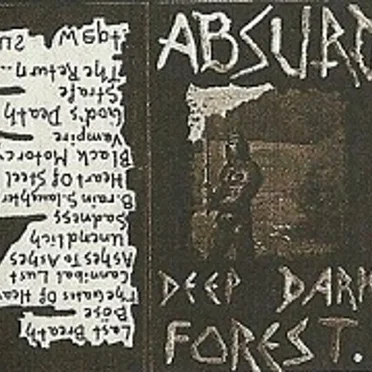 Deep Dark Forest by Absurd - album cover