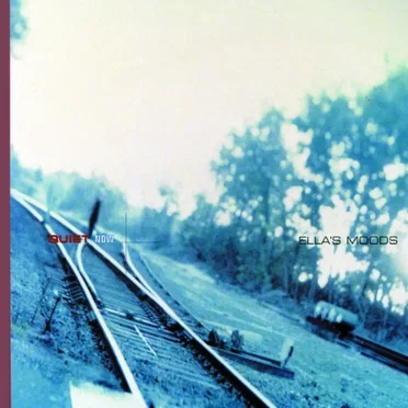 Quiet Now: Ella’s Moods
