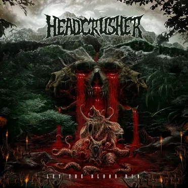 Let the Blood Run by HeadCrusher - album cover