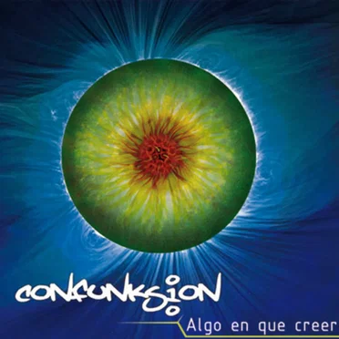 Algo en que creer by Confunksion - album cover