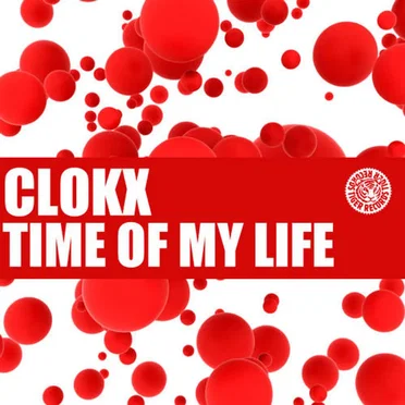 Time of My Life by Clokx - album cover
